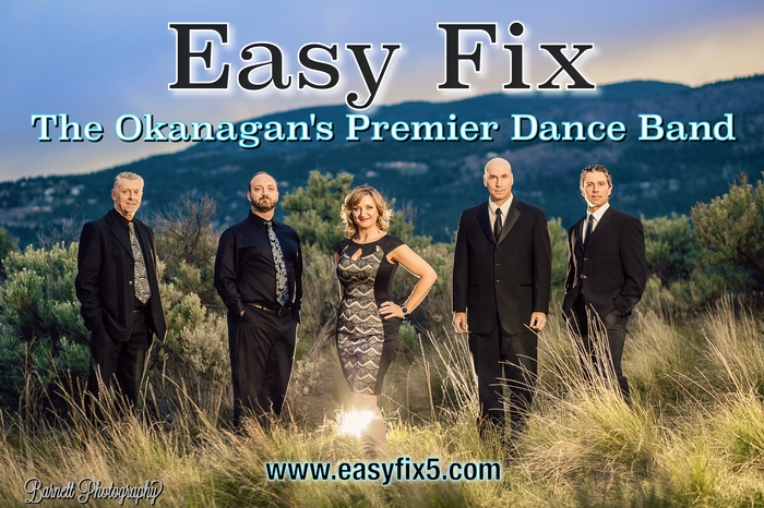 Easy Fix - The Okanagan's Premier Dance Band